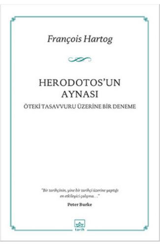 Herodotos'un Aynası  Öteki Tasavvuru Üzerine Bir Deneme