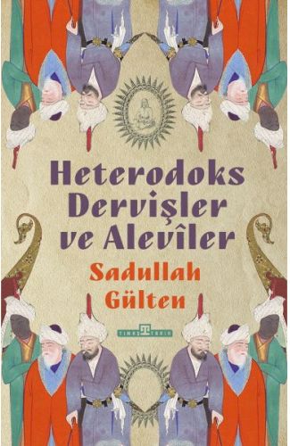 Heterodoks Dervişler ve Aleviler