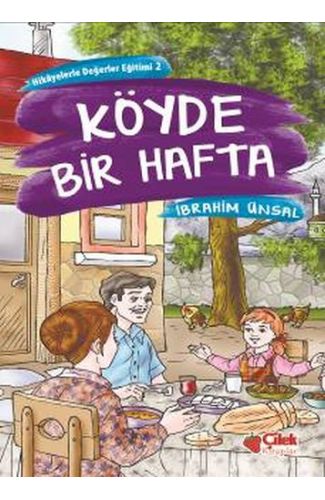 Hikayelerde Değerler Eğitimi 2 - Köyde Bir Hafta