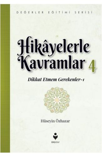 Hikayelerle Kavramlar 4 - Dikkat Etmem Gerekenler 1