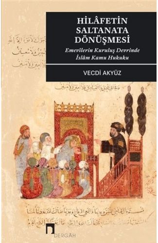 Hilafetin Saltanata Dönüşmesi