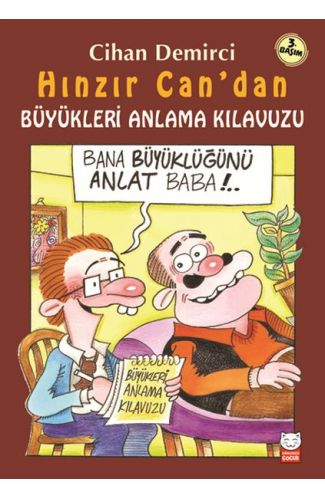 Hınzır Can’dan Büyükleri Anlama Kılavuzu