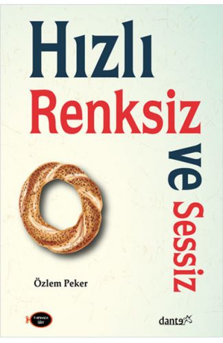 Hızlı, Renksiz ve Sessiz