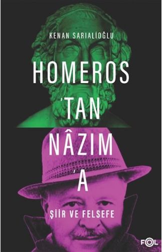 Homeros'tan Nazım'a Şiir ve Felsefe