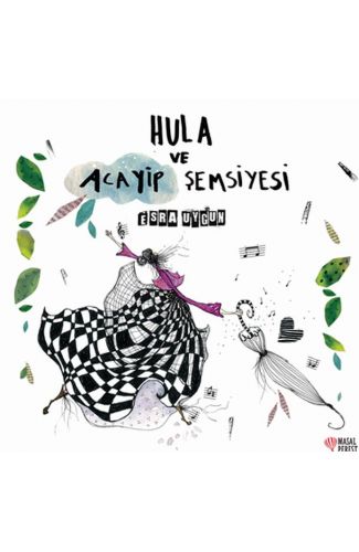 Hula ve Acayip Şemsiyesi