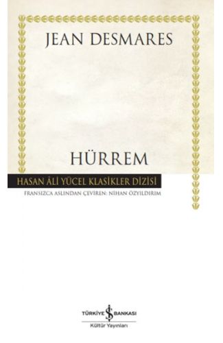 Hürrem - Hasan Ali Yücel Klasikleri (Ciltli)