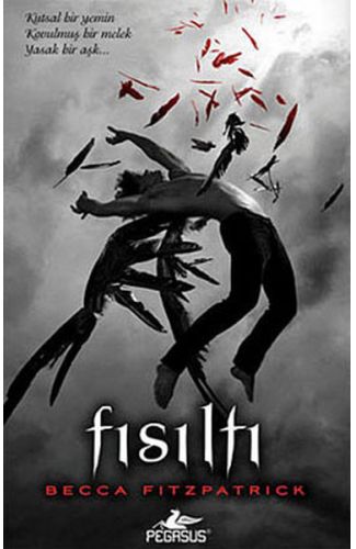 Hush Hush Serisi 1. Kitap - Fısıltı (Ciltli)