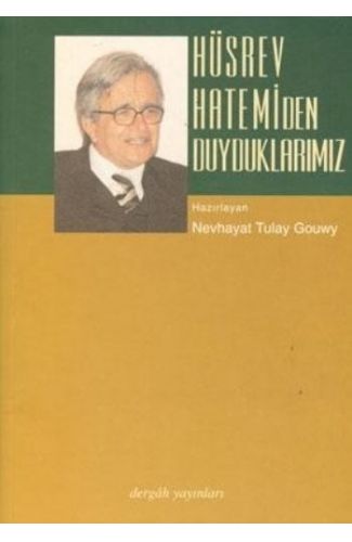 Hüsrev Hatemi'den Duyduklarımız