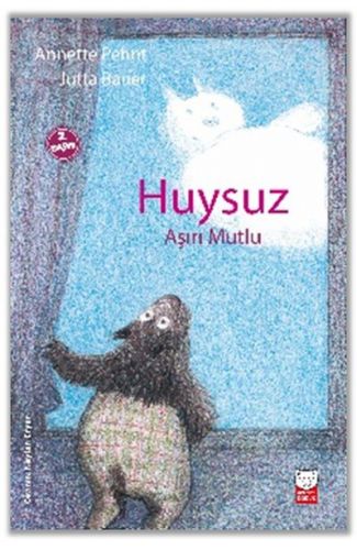 Huysuz Aşırı Mutlu