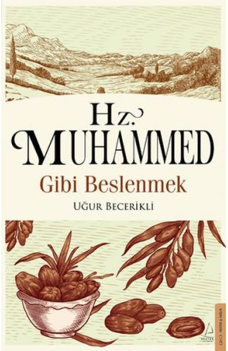 Hz. Muhammed Gibi Beslenmek