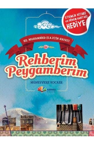Hz. Muhammed (s.a.v)'in Hayatı - Rehberim Peygamberim