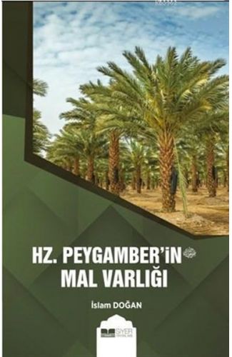 Hz. Peygamber'in (s.av.) Mal Varlığı