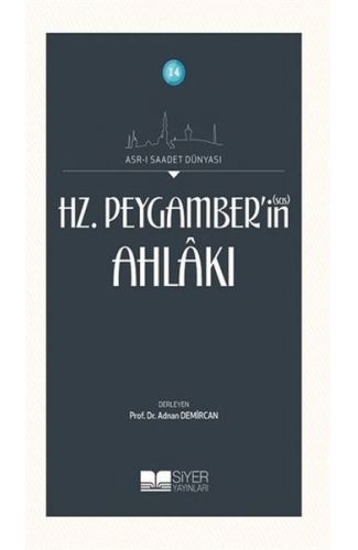 Hz. Peygamberin Ahlakı