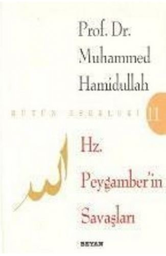Hz. Peygamberin Savaşları