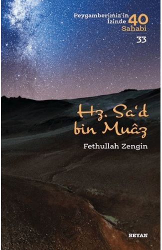 Hz. Sa'd bin Muaz - Peygamberimizin İzinde 40 Sahabi - 33