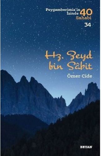 Hz.Zeyd bin Sabit - Peygamberimiz'in İzinde 40 Sahabi - 34