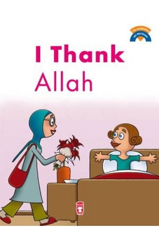 I Thank Allah / Allah'a Şükrediyorum
