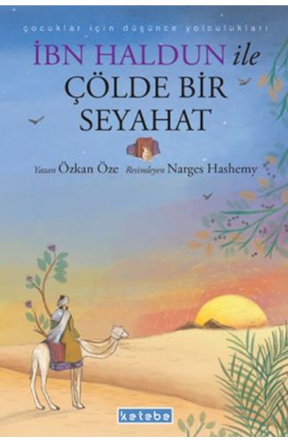 İbn Haldun ile Çölde Bir Seyahat