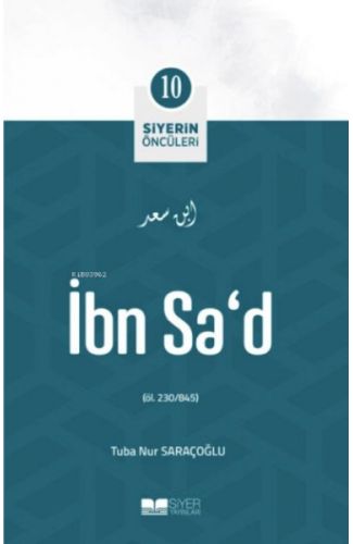 İbn Sa'd - Siyerin Öncüleri 10