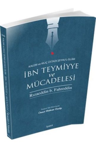 İbn Teymiyye ve Mücadelesi