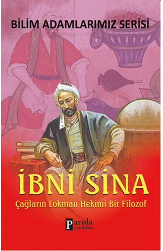 İbni Sina  Çağların Lokman Hekimi Bir Filozof