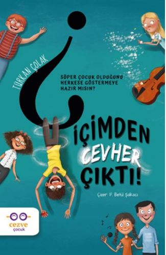 İçimden Cevher Çıktı!