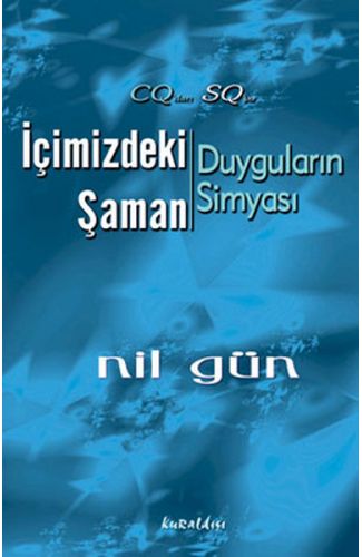 İçimizdeki Şaman Duyguların Simyası