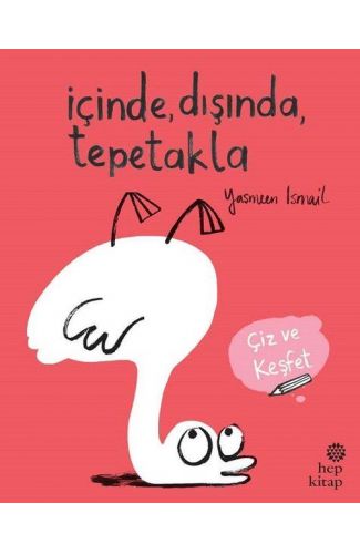 İçinde Dışında Tepetakla - Çiz ve Keşfet