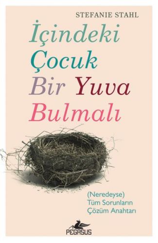 İçindeki Çoçuk Bir Yuva Bulmalı