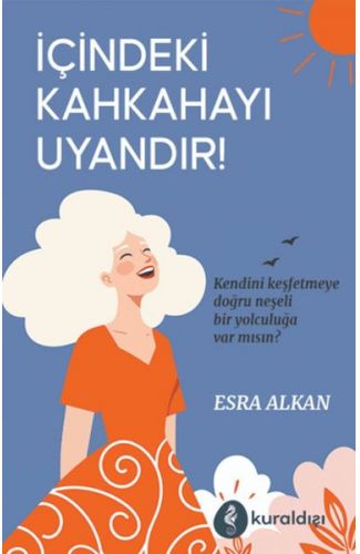 İçindeki Kahkahayı Uyandır