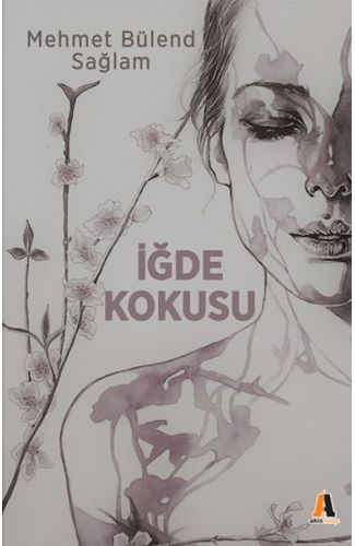 İğde Kokusu