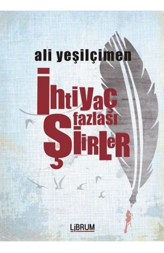 İhtiyaç Fazlası Şiirler