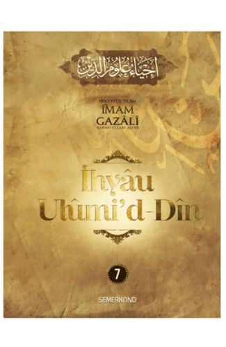 İhyau Ulumi'd-Din 7. Cilt