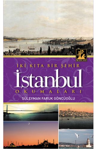 İki Kıta Bir Şehir İstanbul Okumaları