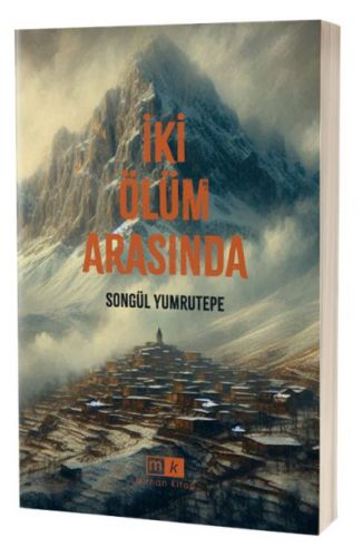 İki Ölüm Arasında