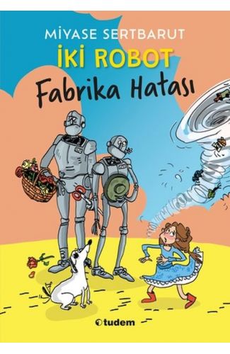 İki Robot - Fabrika Hatası