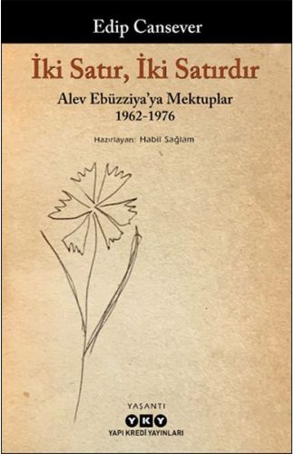 İki Satır, İki Satırdır