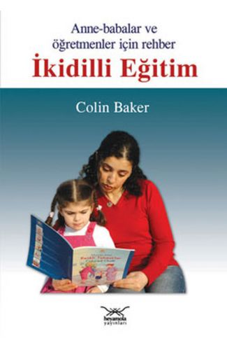 İkidilli Eğitim  Anne-Babalar ve Öğretmenler İçin Rehber