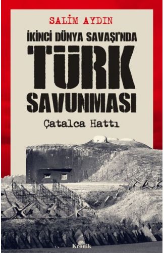 İkinci Dünya Savaşı’nda Türk Savunması