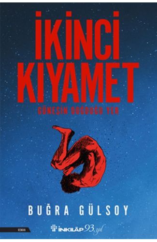 İkinci Kıyamet - Güneşin Doğduğu Yer