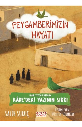 İlanı Yiyen Kurtçuk - Peygamberimizin Hayatı