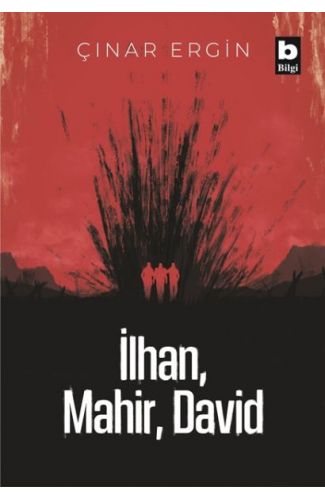 İlhan, Mahir, David