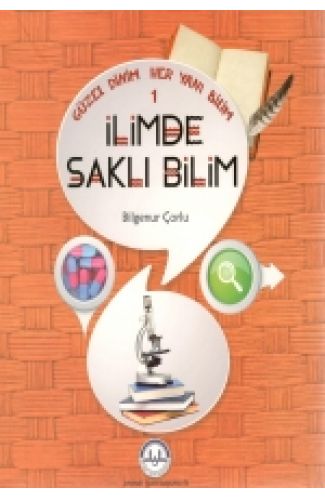 İlimde Saklı Bilim / Güzel Dinim Her Yanı Bilim 1