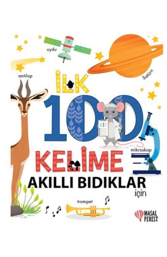 İlk 100 Kelime Akıllı Bıdıklar İçin