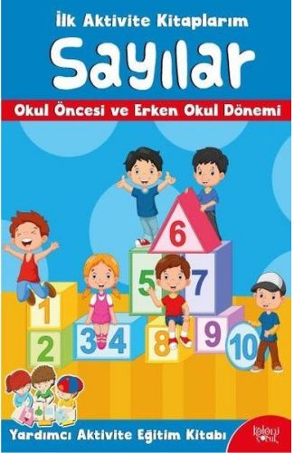 İlk Aktivite Kitaplarım - Sayılar