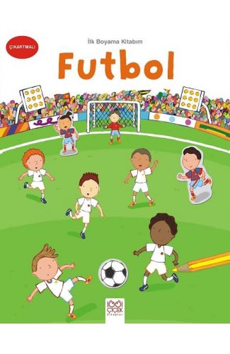 İlk Boyama Kitabım - Futbol
