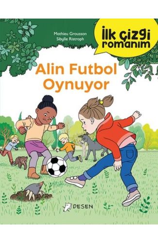 İlk Çizgi Romanım - Alin Futbol Oynuyor