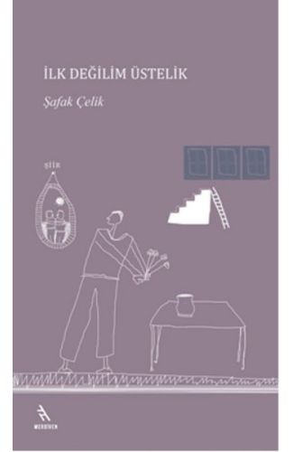 İlk Değilim Üstelik