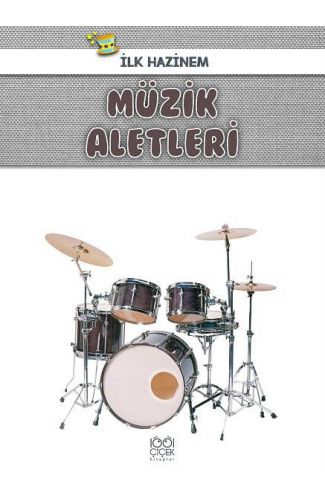 İlk Hazinem - Müzik Aletleri