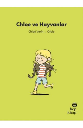 İlk Okuma Hikâyeleri: Chloe ve Hayvanlar